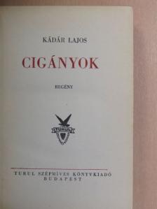 Kádár Lajos - Cigányok [antikvár]