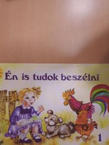 Vinczéné Bíró Etelka - Én is tudok beszélni 1. [antikvár]