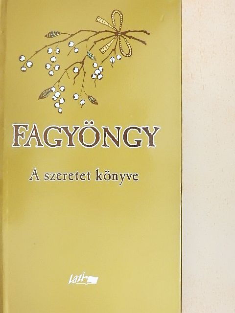 Just Béla - Fagyöngy [antikvár]