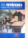 Fügedi László - Tetőfedés [antikvár]