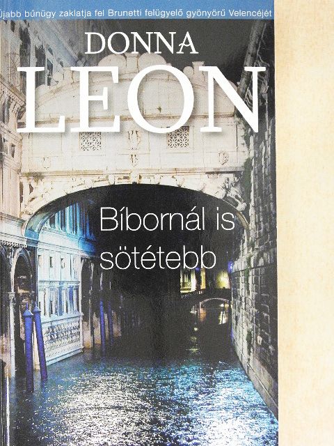 Donna Leon - Bíbornál is sötétebb [antikvár]