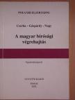 Dr. Cserba Lajos - A magyar bírósági végrehajtás [antikvár]