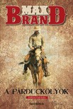 MAX BRAND - A párduckölyök [eKönyv: epub, mobi]