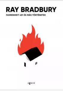 Ray Bradbury - Fahrenheit 451 és más történetek