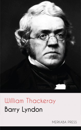 WILLIAM THACKERAY - Barry Lyndon [eKönyv: epub, mobi]