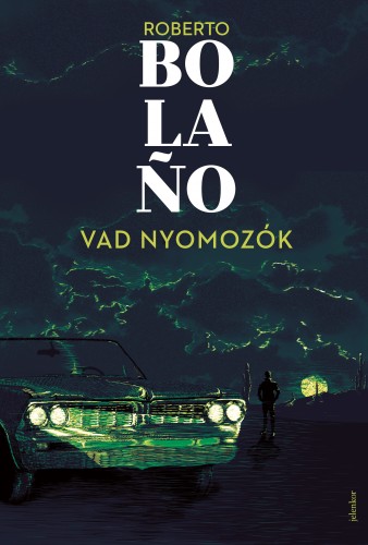 Roberto Bolano - Vad nyomozók [eKönyv: epub, mobi]