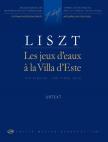 Liszt Ferenc - LES JEUX D`EAUX Á LA VILLA D`ESTE FÜR KLAVIER (ANNÉES DE PÉLÉRINAGE III.)
