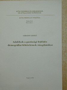 Czagány László - Adalékok a gazdasági fejlődés demográfiai feltételeinek vizsgálatához [antikvár]