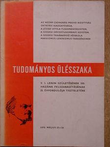 Dr. Dégi István - Az MSZMP Megyei Bizottság Oktatási Igazgatósága, a József Attila Tudományegyetem [antikvár]
