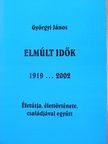 Györgyi János - Elmúlt idők [antikvár]