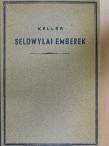 Gottfried Keller - Seldwylai emberek [antikvár]