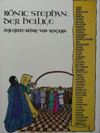 Szlatky Mária - König Stephan, der Heilige [antikvár]