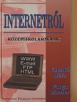 Csontó Béla - Internetről középiskolásoknak [antikvár]