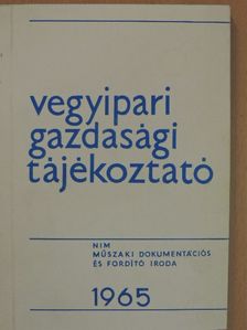 Balassa János - Vegyipari Gazdasági Tájékoztató 1965/3. [antikvár]