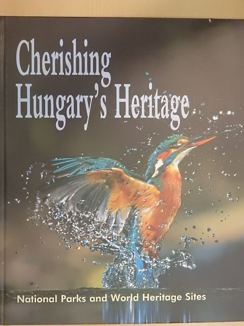 Fejérdy Tamás - Cherishing Hungary's Heritage [antikvár]