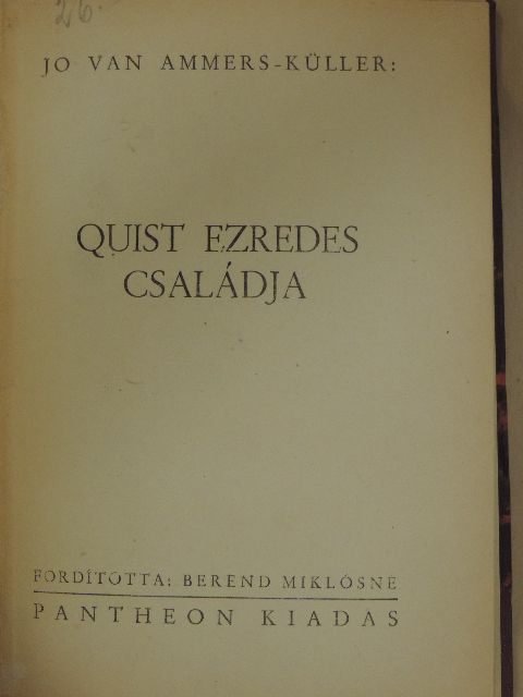 Jo van Ammers-Küller - Quist ezredes családja [antikvár]