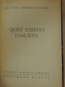 Jo van Ammers-Küller - Quist ezredes családja [antikvár]