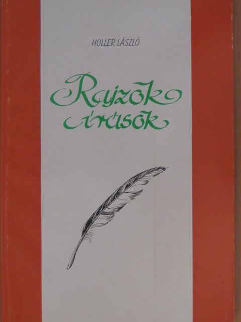 Holler László - Rajzok, írások (dedikált példány) [antikvár]