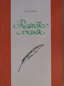 Holler László - Rajzok, írások (dedikált példány) [antikvár]