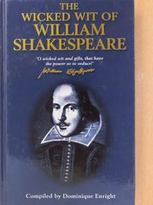 William Shakespeare - The Wicked Wit of William Shakespeare [antikvár]