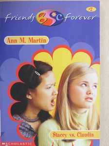 Ann M. Martin - Stacey vs. Claudia [antikvár]