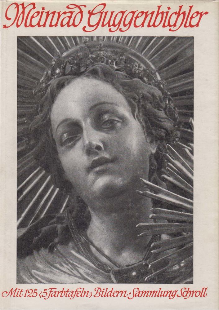 Decker, Heinrich - Meinrad Guggenbichler [antikvár]