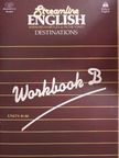 Bernard Hartley - Streamline English Destinations - Workbook B [antikvár]
