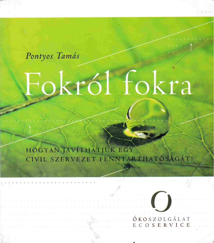 Pontyos Tamás - Fokról fokra [antikvár]