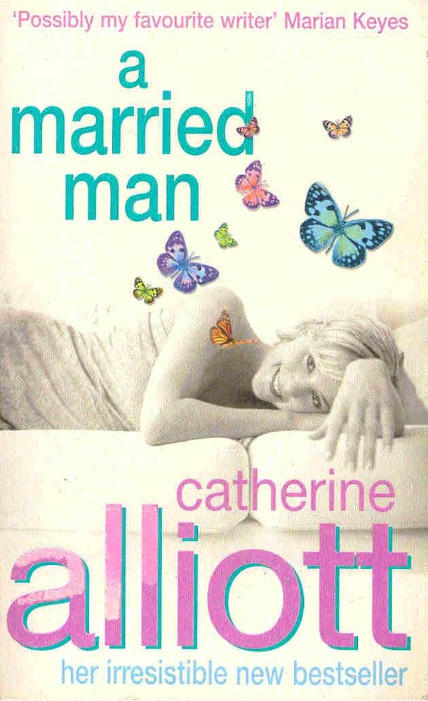 Catherine Alliott - A Married Man [antikvár]