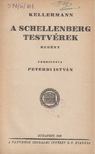 KELLERMANN - A Schellenberg testvérek [antikvár]