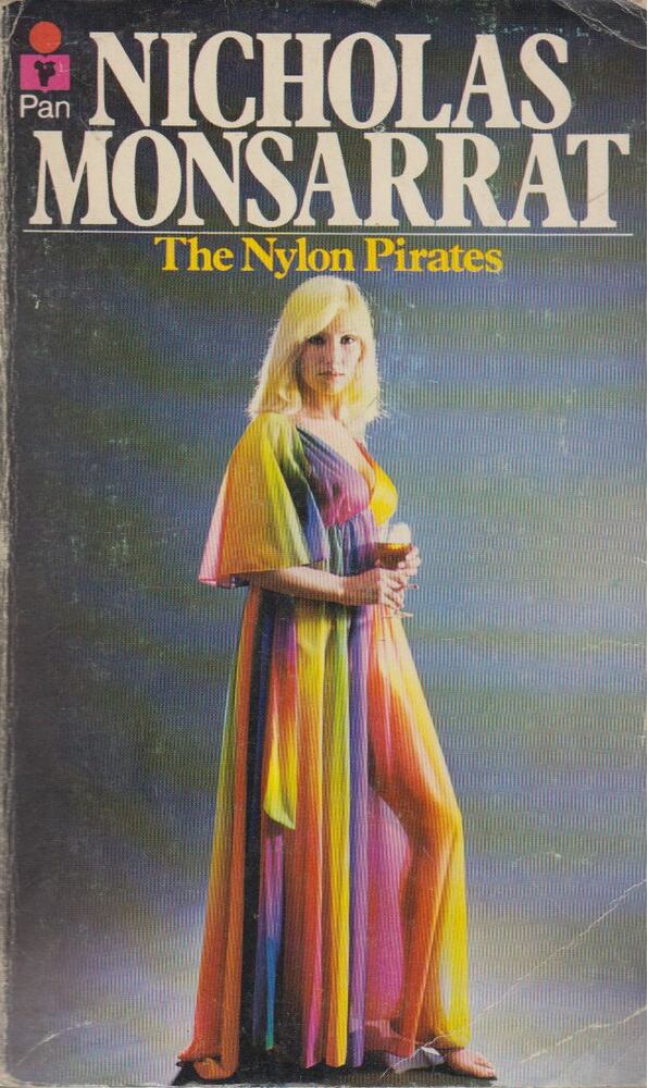 Nicholas Monsarrat - The Nylon Pirates [antikvár]