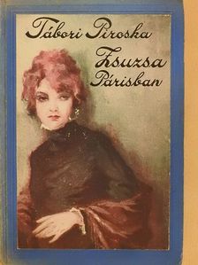 Z. Tábori Piroska - Zsuzsa Párisban [antikvár]