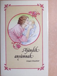 Ady Endre - Ajándék anyámnak [antikvár]