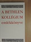 Győrfi Dénes - A Bethlen-kollégium emlékkönyve [antikvár]