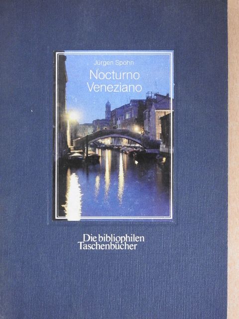 Jürgen Spohn - Nocturno Veneziano [antikvár]