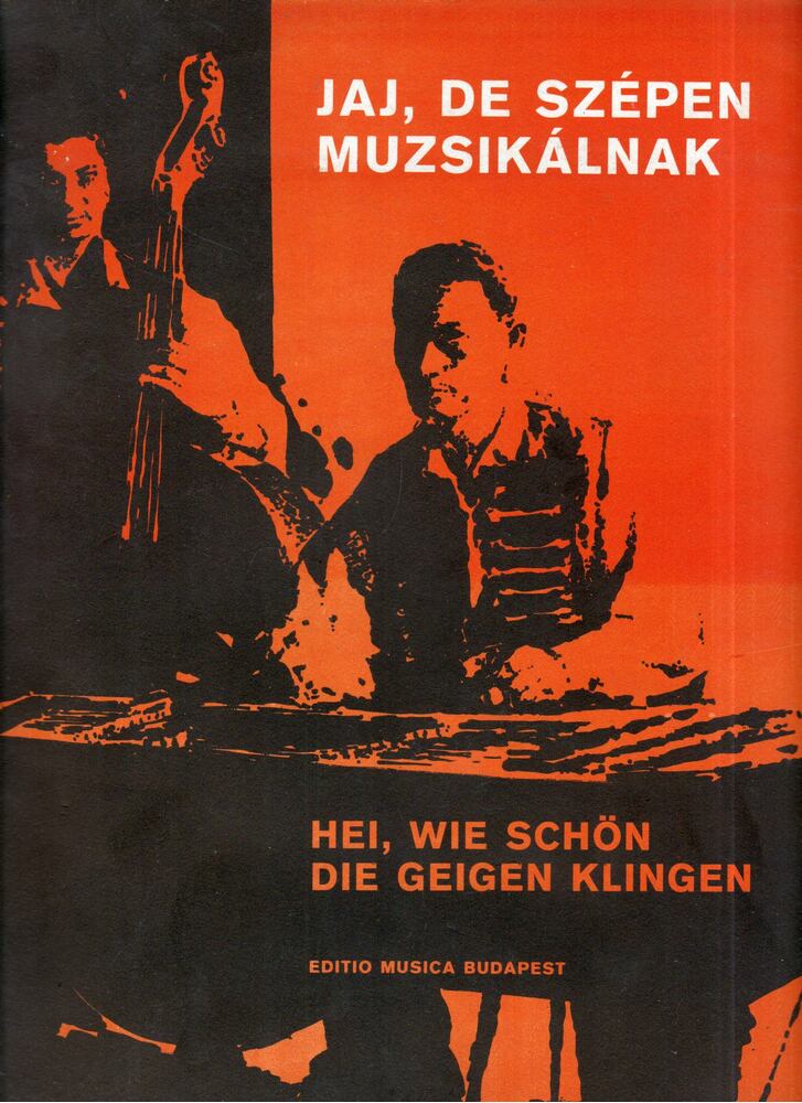 ORMAY IMRE - Jaj de szépen muzsikálnak [antikvár]