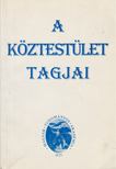 Tolnai Márton - A köztestület tagjai [antikvár]
