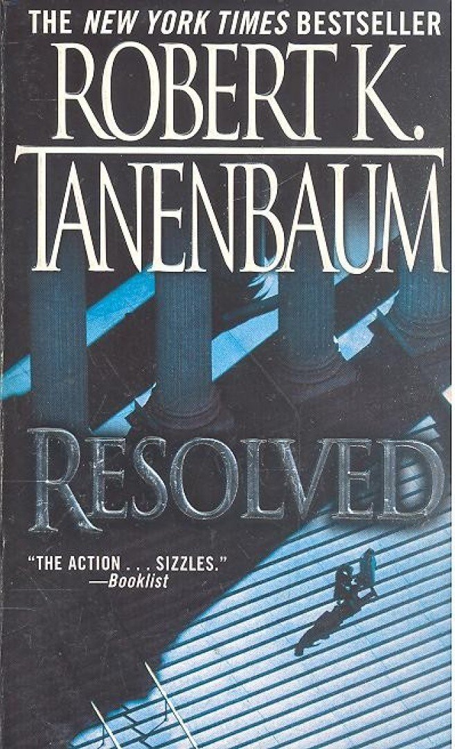 TANENBAUM, ROBERT K. - Resolved [antikvár]