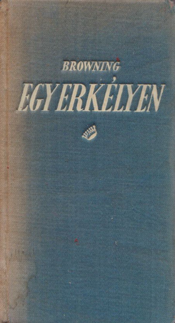 ROBERT BROWNING - Egy erkélyen [antikvár]
