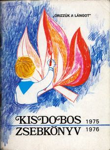 Kelemen Sándor - Kisdobos zsebkönyv 1975/1976 [antikvár]