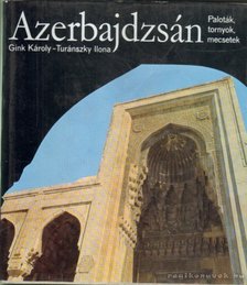 Turánszky Ilona - Azerbajdzsán [antikvár]