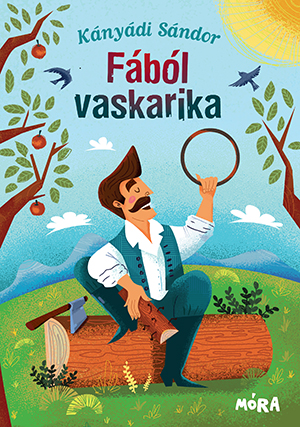 Kányádi Sándor - Fából vaskarika