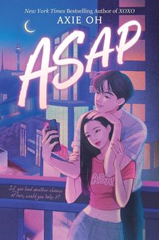 Axie Oh - ASAP (An XOXO Novel)