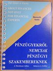 J. Markham Collins - Pénzügyekről nemcsak pénzügyi szakembereknek [antikvár]