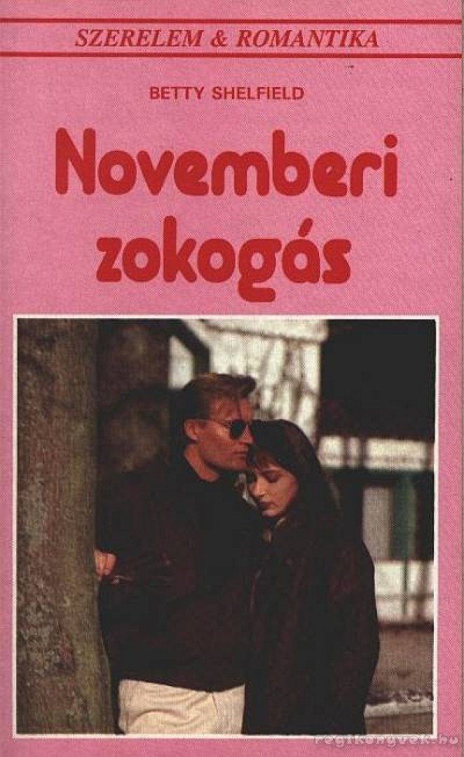 Shelfield, Betty - Novemberi zokogás [antikvár]