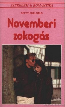 Shelfield, Betty - Novemberi zokogás [antikvár]