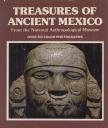 Maria Antonieta Cervantes - Treasures Of Ancient Mexico [antikvár]
