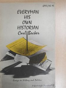 Carl L. Becker - Everyman his Own Historian [antikvár]