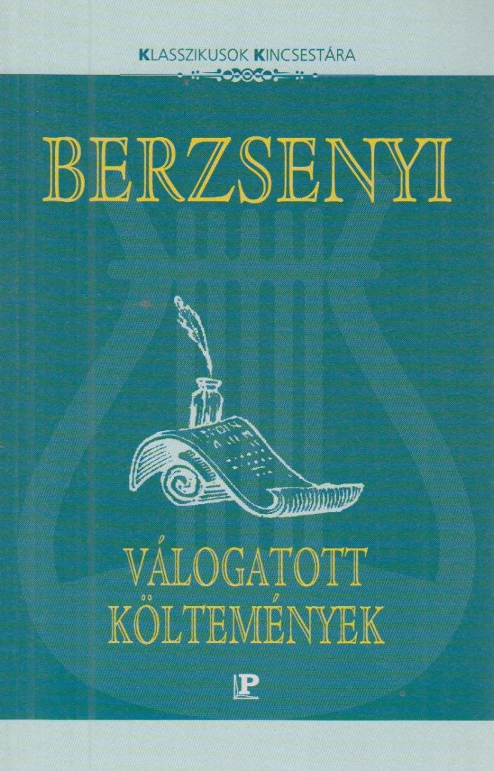 BERZSENYI DÁNIEL - Berzsenyi Dániel válogatott költeményei [antikvár]
