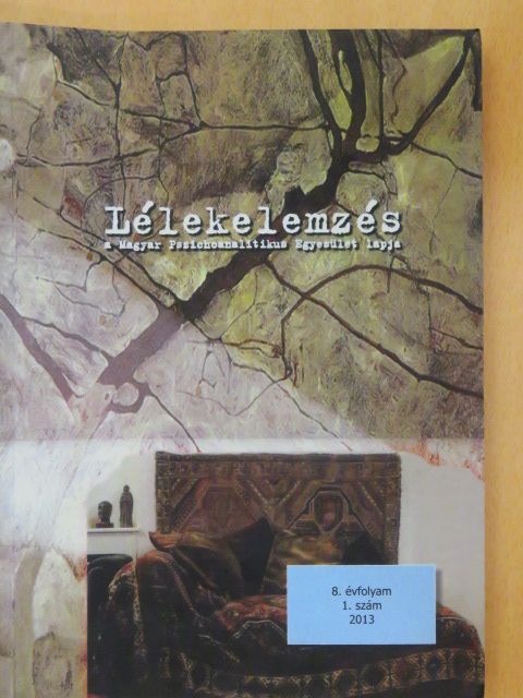 Adrigán Erzsébet - Lélekelemzés 2013. április [antikvár]